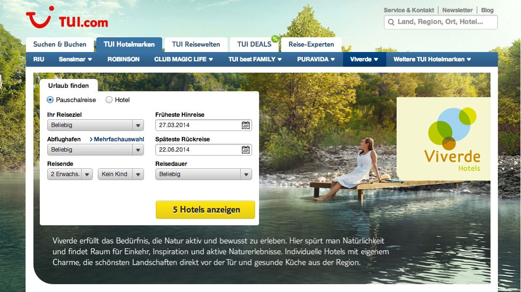 Storytelling: Viverde Hotels auf tui.com - Hier trägt das ganzheitliche Erscheinungsbild (Naturidylle die zum Verweilen einlädt) maßgeblich zur Konsumbereitschaft bei