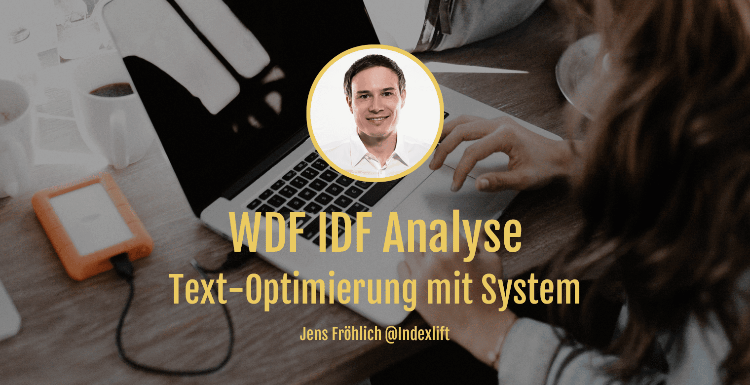 WDF IDF Analyse - Bessere Texte schreiben